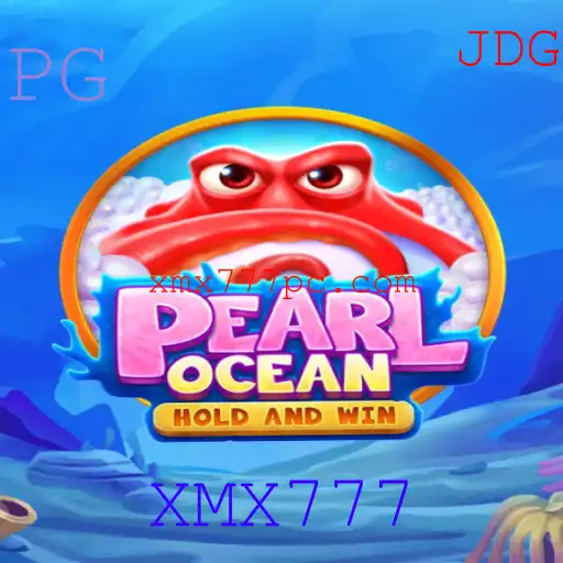 PearlOcean: Mergulhando em Aventuras e Estratégias com XMX777